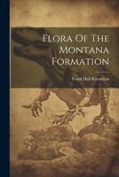 Flora Of The Montana Formation