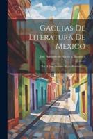 Gacetas De Literatura De Mexico