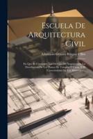 Escuela De Arquitectura Civil