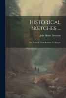 Historical Sketches ...