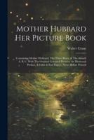 Mother Hubbard Her Picture Book