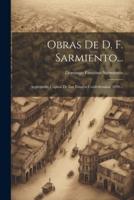 Obras De D. F. Sarmiento...