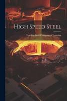 High Speed Steel