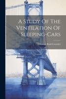 A Study Of The Ventilation Of Sleeping-Cars