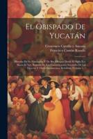 El Obispado De Yucatán