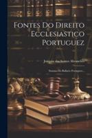 Fontes Do Direito Ecclesiastico Portuguez