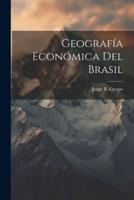 Geografía Económica Del Brasil