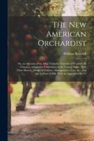 The New American Orchardist