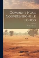 Comment Nous Gouvernerons Le Congo