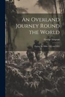 An Overland Journey Round the World