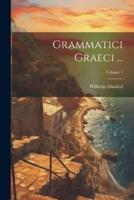 Grammatici Graeci ...; Volume 1