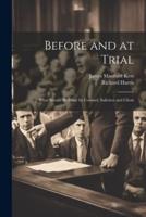 Before and at Trial