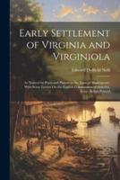 Early Settlement of Virginia and Virginiola