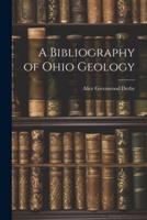 A Bibliography of Ohio Geology