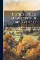 Notice Sur Les Manuscrits De Bernard Gui