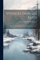 Voyages Dans Les Alpes