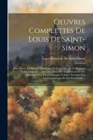 Oeuvres Complettes De Louis De Saint-Simon
