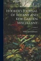 Hooker's Journal of Botany and Kew Garden Miscellany; Volume 3