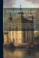 Stourbridge and Its Vicinity