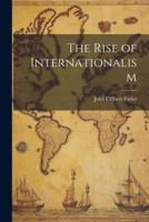 The Rise of Internationalism