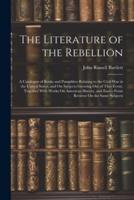 The Literature of the Rebellion