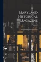 Maryland Historical Magazine; Volume 4