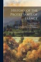 History of the Protestants of France