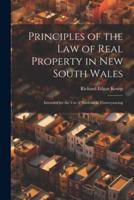 Principles of the Law of Real Property in New South Wales