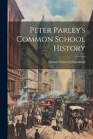 Peter Parley's Common School History