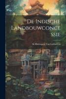 De Indische Landbouwconcessie