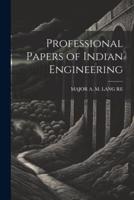 Professional Papers of Indian Engineering