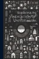 Sermons in Vindication of Universalism