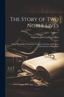 The Story of Two Noble Lives