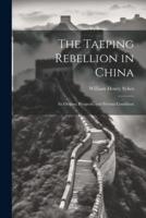 The Taeping Rebellion in China