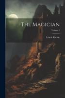 The Magician; Volume 3