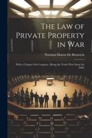 The Law of Private Property in War