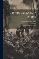 Riders of Many Lands