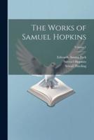 The Works of Samuel Hopkins; Volume 1