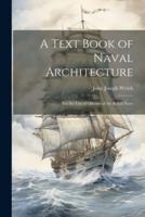 A Text Book of Naval Architecture