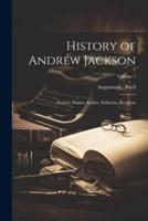 History of Andrew Jackson
