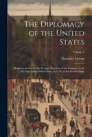 The Diplomacy of the United States