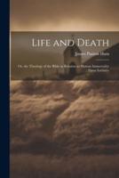 Life and Death