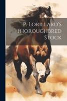P. Lorillard's Thoroughbred Stock