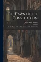 The Dawn of the Constitution