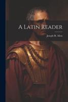 A Latin Reader