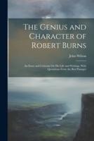 The Genius and Character of Robert Burns