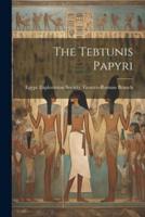 The Tebtunis Papyri
