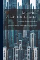 Berliner Architekturwelt