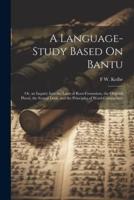 A Language-Study Based On Bantu