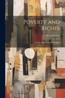 Poverty and Riches